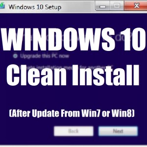 Windows 10 - Clean Install After Update - Featured -- Windows Wally